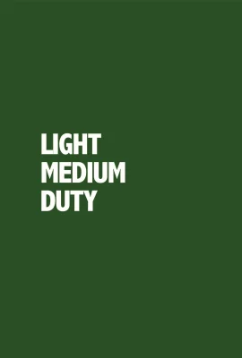 Light to Medium Duty